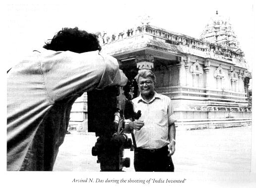 Arvind N. Das during the shooting of 'India Invented'